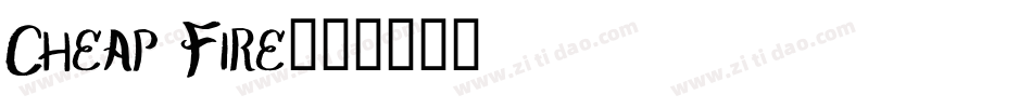 Cheap Fire字体转换